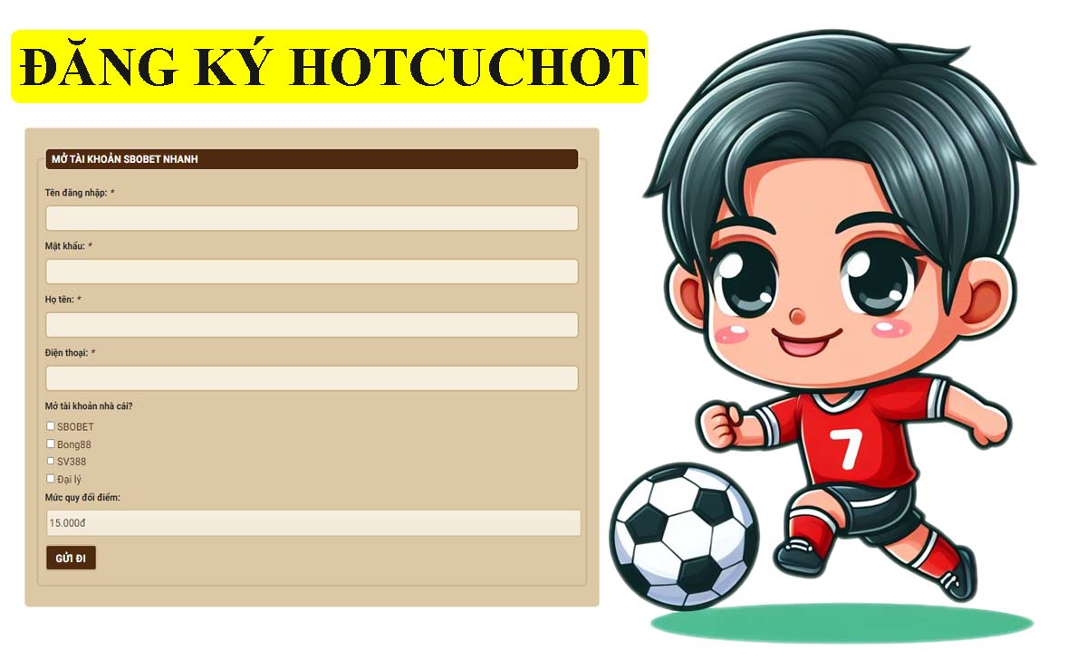 Hướng dẫn đăng ký thành viên Hotcuchot.com Sbobet