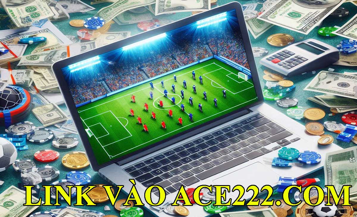 Link Ace222.com - Link truy cập Sbobet không bị chặn