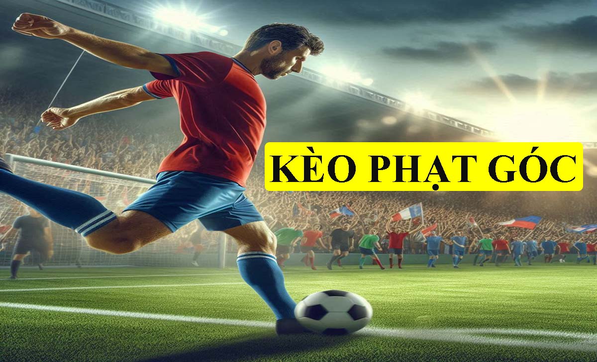 Kèo phạt góc là gì? Cách soi kèo phạt góc hiệu quả