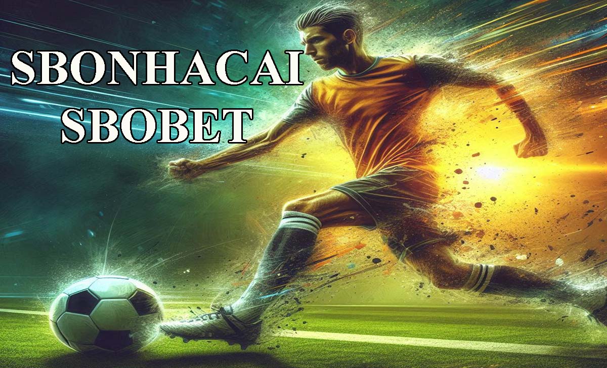 Sbonhacai.com Link vào Sbobet mới nhất cập nhật liên tục