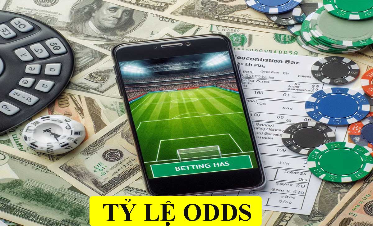 ODDS là gì? Phân biệt các loại tỷ lệ Odds trong cá cược bóng đá